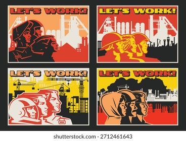 Retro-Stil arbeitende Propaganda Poster Set, arbeitende Menschen, Fabrik, Anlage, Baustelle. Vintage-Platzierungen Stil Vektorgrafiken