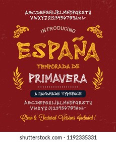 Retro Styled Decorative  Font. Vintage Hand Drawn Typeface.  Original Letters and Numbers. Clean & Textured Versions Included.  Vector