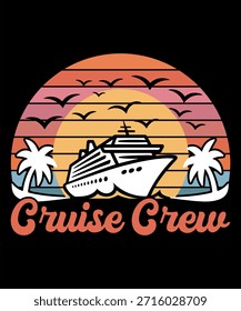 Diseño de crucero retro al atardecer con un barco, palmeras, olas del océano y pájaros con el texto "Cruise Crew". Perfecto para cruceros en grupo, vacaciones familiares, ropa de viaje a la playa y regalos náuticos de verano.