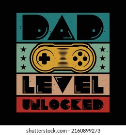 Retro sunset Dad t shirt design - Dad Level Unlocked- gaming funny t shirt design. vector typographic poster.