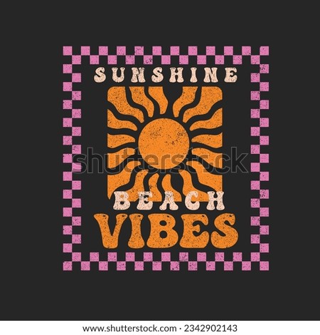 retro Sunshine beach vibes Typography  t shirt print