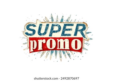 Retro Super Promo Sign with Sunburst. Vector illustration design.