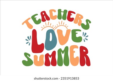 Retro Teacher SVG Design, typography, t-shirt, retro, sublimation, sticker, SVG Design,