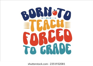 Retro Teacher SVG Design, typography, t-shirt, retro, sublimation, sticker, SVG Design,