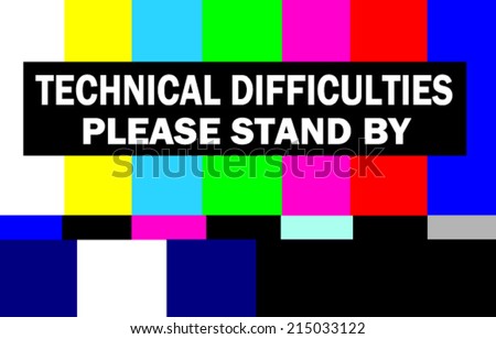 retro television test pattern with please stand by technical difficulties warning