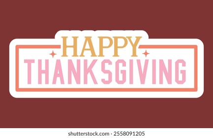 Retro ,Thanksgiving Stickers, Design,And Single Design,