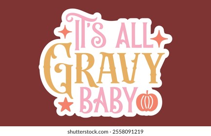 Retro ,Thanksgiving Stickers, Design,And Single Design,