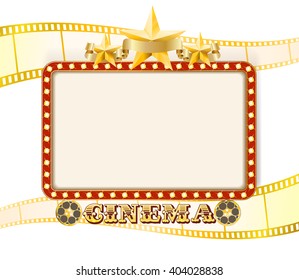 Retro theater cinema sign banner with lights, stars, film strips and rolls. vector