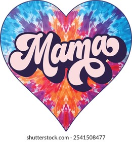 Retro Tie dye Mama heart vector, vintage heart with mama, colorful heart Mama, t shirt design, Isolated on white background, Cutting File, EPS 10, girl mama mother's day sublimation illustration	