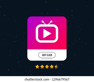 Retro TV mode sign icon. Television set symbol. Web or internet icon design. Rating stars. Just click button. Vector