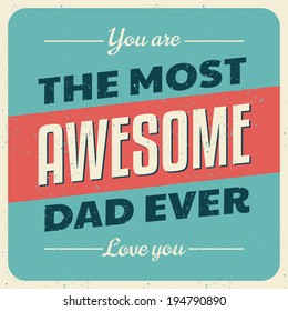 Retro typographic design greeting card for Father's Day.