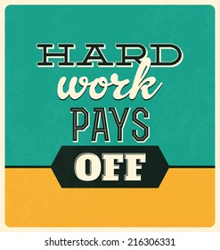 Retro Typographic Poster Design - Hard work Pays off