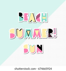 Retro typographic summer design with decorative geometric letters in pink, green, black and yellow on geometric background. Modern poster, advertising, wall art, t-shirt design.