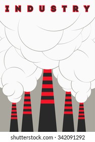 Retro typographical industry poster with smokestacks. Vector illustration.
