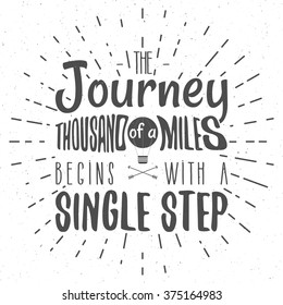 Retro typography Background with typographical quote - A Journey of a thousand miles begins with a single step. Vector design. Hand drawn Lettering poster with balloon, arrows, sunbursts. Isolated.