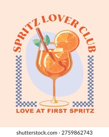 Retro typography calligraphy orange spritz slogan italian recipe illustration poster with vintage glass of cocktail and oranges for graphic tee tshirt or canvas italy - Vector
