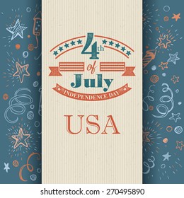 Retro typography card Independence Day. Vector illustration 