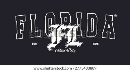 Retro typography college varsity florida slogan print for graphic jersey, tee, hat, t-shirt, sweatshirt, or wall art design - Vector