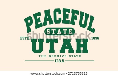 Retro typography college varsity Utah state slogan print for graphic tee, sweatshirt, t-shirt, poster design - vector