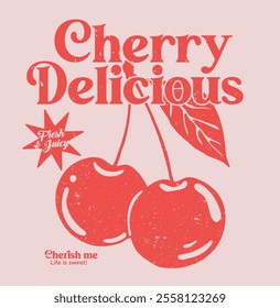 Retro typography cute girly slogan print with vintage hand drawn cherry fruit illustration for graphic tee t shirt or sweatshirt or poster - Vector