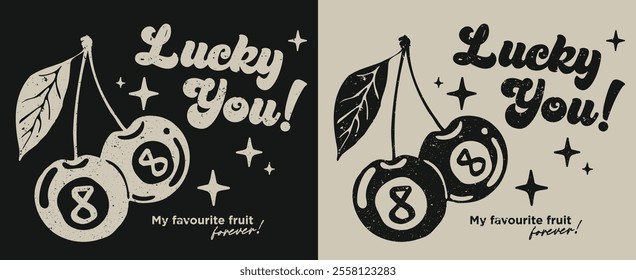 Retro typography cute girly slogan print with vintage hand drawn cherry fruit illustration for graphic tee t shirt or sweatshirt or poster - Vector