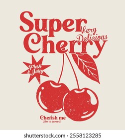 Retro typography cute girly slogan print with vintage hand drawn cherry fruit illustration for graphic tee t shirt or sweatshirt or poster - Vector