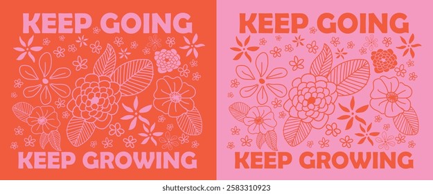 Retro typography groovy motivational phrase slogan print with vintage daisy flowers and leaf illustration for graphic tee t shirt or poster sticker - Vector