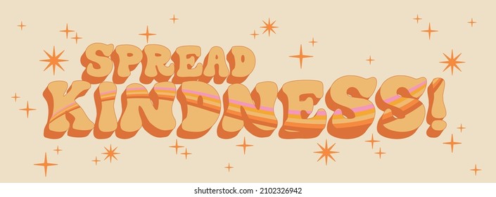 Retro typography groovy spread kindness slogan print with rainbow and stars for graphic tee t shirt or sticker poster - Vector