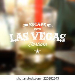 Retro Typography. Travel label on blurry background - "Escape into Las Vegas Fortune". Vector design. 