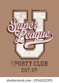 Retro typography varsity college embroidery patch letter with super league sporty club vintage slogan print for graphic tee t shirt or sweatshirt hoodie - Vector