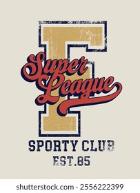 Retro typography varsity college embroidery patch letter with super league sporty club vintage slogan print for graphic tee t shirt or sweatshirt hoodie - Vector