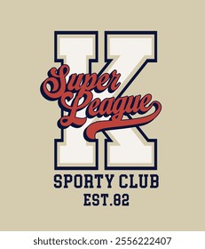 Retro typography varsity college embroidery patch letter with super league sporty club vintage slogan print for graphic tee t shirt or sweatshirt hoodie - Vector