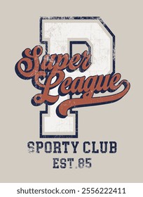 Retro typography varsity college embroidery patch letter with super league sporty club vintage slogan print for graphic tee t shirt or sweatshirt hoodie - Vector