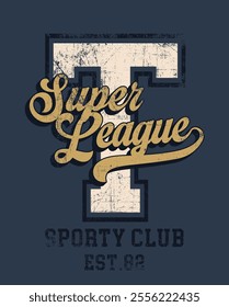 Retro typography varsity college embroidery patch letter with super league sporty club vintage slogan print for graphic tee t shirt or sweatshirt hoodie - Vector