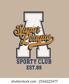 Retro typography varsity college embroidery patch letter with super league sporty club vintage slogan print for graphic tee t shirt or sweatshirt hoodie - Vector