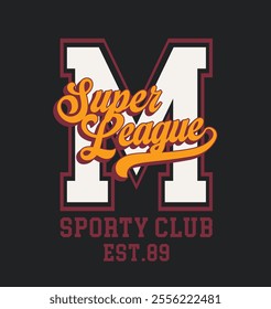 Retro typography varsity college embroidery patch letter with super league sporty club vintage slogan print for graphic tee t shirt or sweatshirt hoodie - Vector