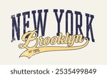 Retro typography varsity college united states of america brooklyn new york state vintage slogan print with distressed grunge texture for graphic tee t shirt or sweatshirt hoodie - Vector