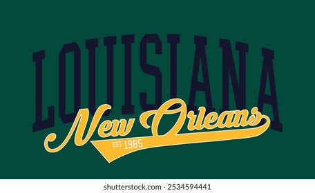 Retro typography varsity college united states of america louisiana new orleans state vintage slogan print for graphic tee t shirt or sweatshirt hoodie - Vector