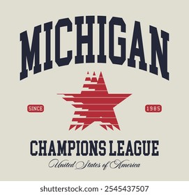 Retro typography varsity college united states of america michigan state champions league slogan print with vintage star for graphic tee t shirt or sweatshirt hoodie - Vector