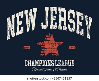 Retro typography varsity college united states of america new jersey state champions league slogan print with vintage star distressed texture for graphic tee t shirt or sweatshirt hoodie - Vector