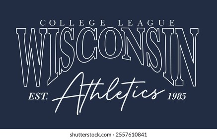 Retro typography varsity college united states of america wisconsin state college league athletics vintage slogan print for graphic tee t shirt or sweatshirt hoodie - Vector