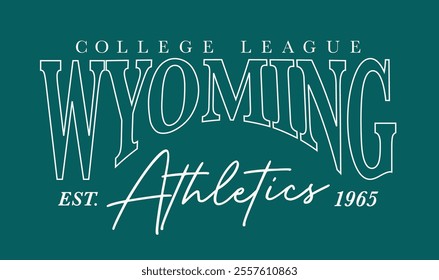 Retro typography varsity college united states of america wyoming state college league athletics vintage slogan print for graphic tee t shirt or sweatshirt hoodie - Vector