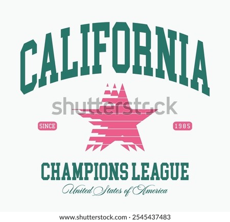 Retro typography varsity college united states of america california state champions league slogan print with vintage star for graphic tee t shirt or sweatshirt hoodie - Vector