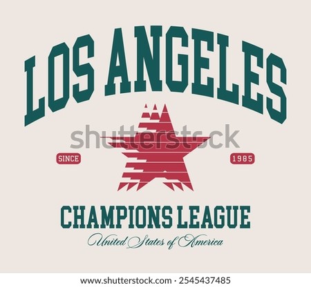 Retro typography varsity college united states of america los angeles california state champions league slogan print with vintage star for graphic tee t shirt or sweatshirt hoodie - Vector