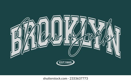 Retro typography vintage varsity college brooklyn new york slogan print for graphic tee t shirt or sweatshirt - Vector