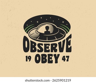 Retro UFO logo featuring alien silhouette inside flying saucer. Perfect for t-shirts, posters, stickers, and sci-fi designs. Vector illustration