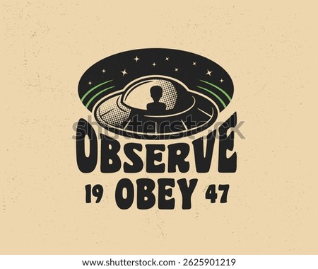 Retro UFO logo featuring alien silhouette inside flying saucer. Perfect for t-shirts, posters, stickers, and sci-fi designs. Vector illustration