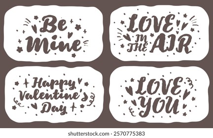 Retro Valentine's Day graphic typography lettering decorative. black and white Hand drawn vintage love short phrase with heart pattern. Crayon drawing handwritten romantic card. Love mine sticker.