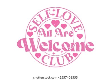 Retro Valentine's Day Self Love Club EPS T-shirt Design