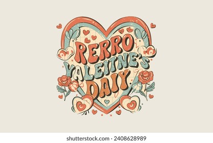 Retro Valentine's Day t-shirt design, Vector graphic, typographic poster, or t-shirt